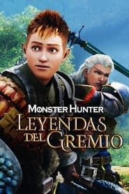 Monster Hunter: Legends of the Guild (2021)