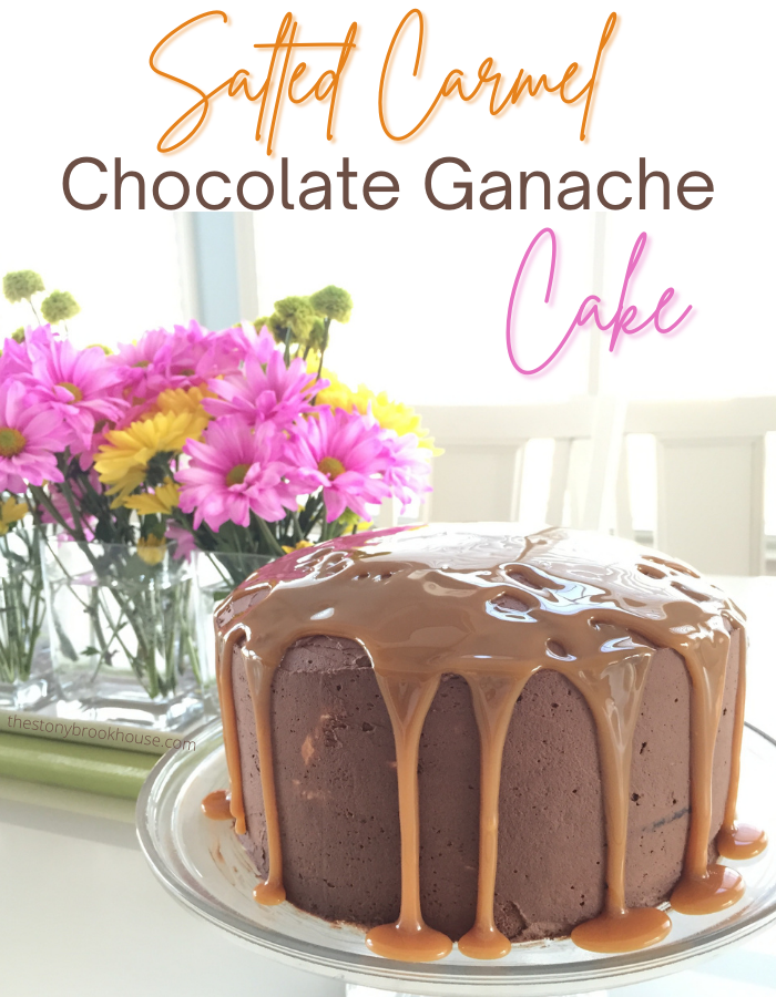 Salted Carmel Chocolate Ganache Cake