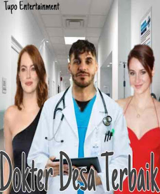 Novel Dokter Desa Terbaik Karya Tupo Entertainment Full Episode