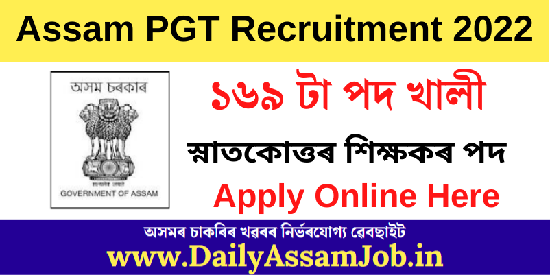 DSE Assam PGT Recruitment 2022: Apply for 169 PGT Vacancies in Govt HS Schools