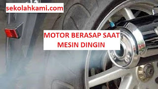 motor berasap saat mesin dingin