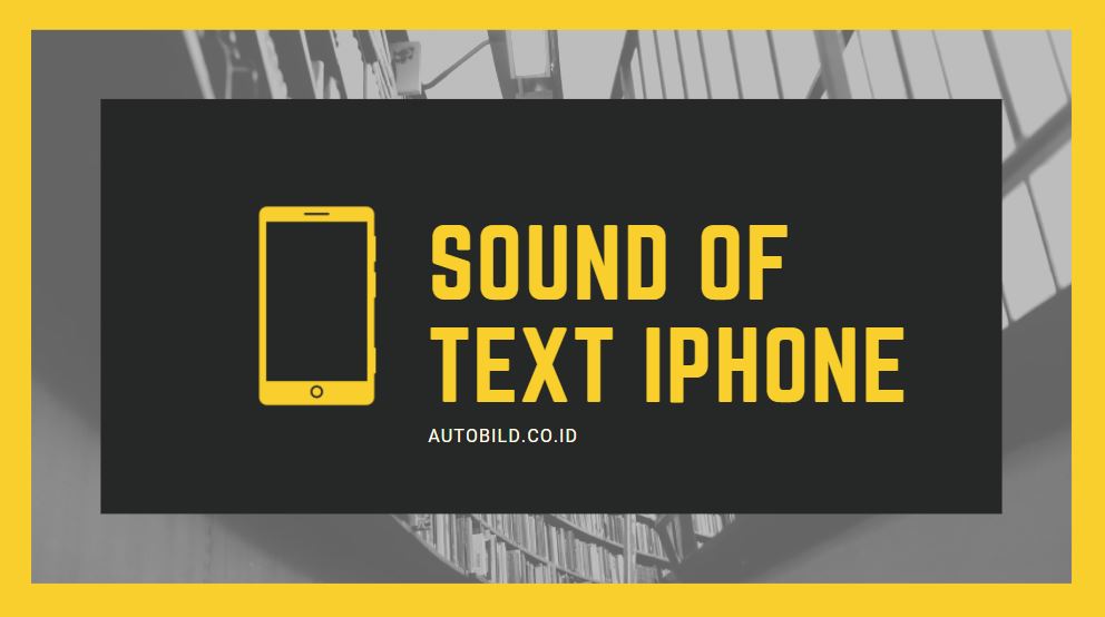 sound of text iphone