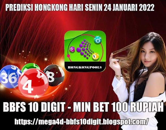 PREDIKSI HONGKONG HARI SENIN 24 JANUARI 2022 | MEGA4D