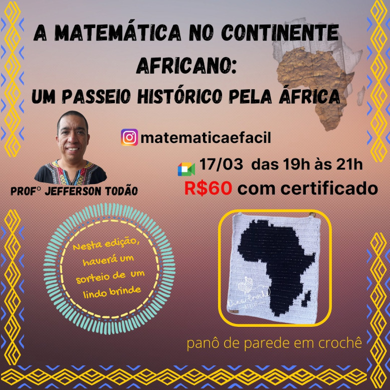 Curso: A Matemática no Continente Africano - Um passeio histórico pela África