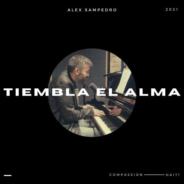 Alex Sampedro – Tiembla el Alma (Acústico) (Single) 2022