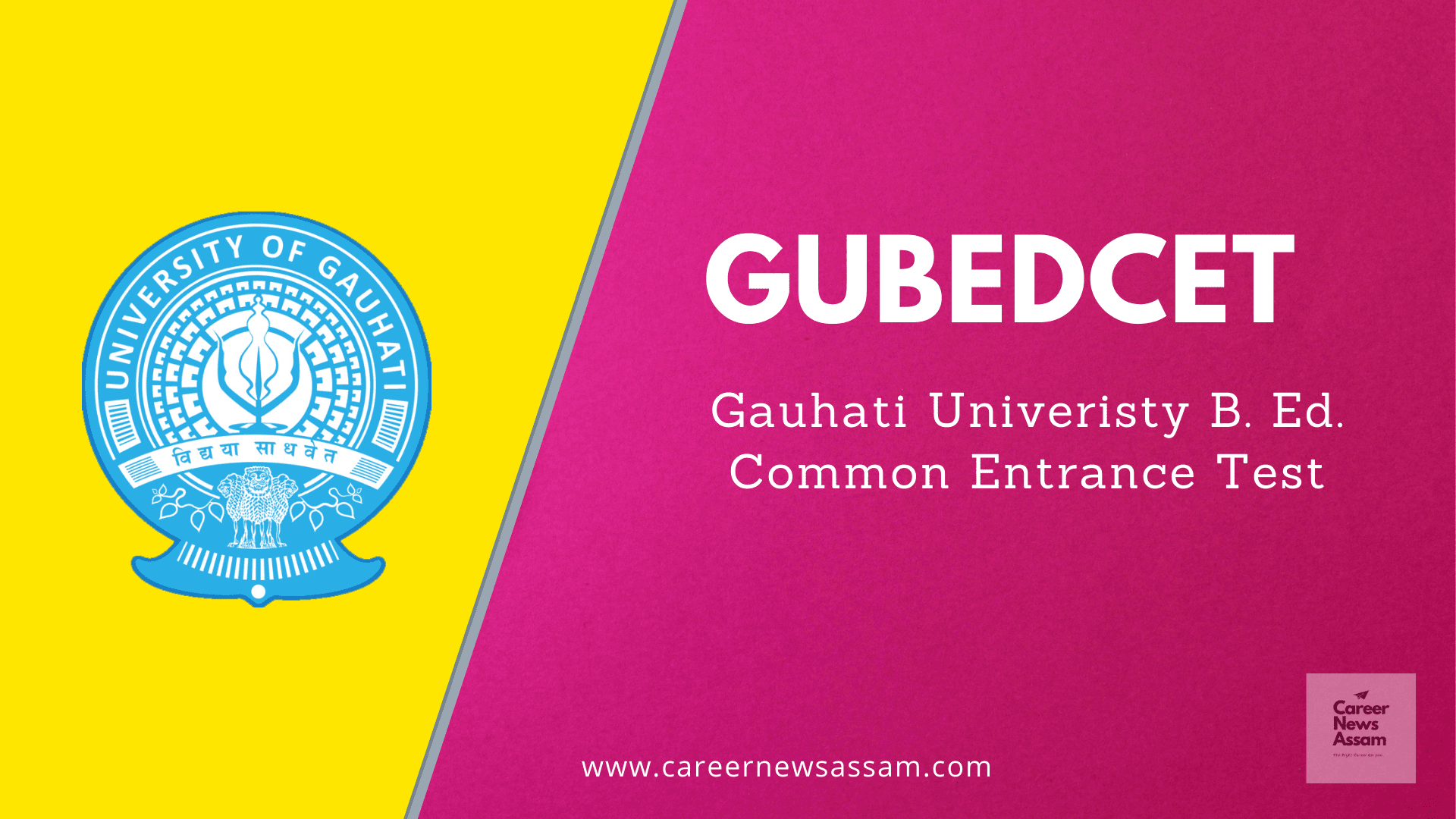 Gauhati University B. Ed. Admission