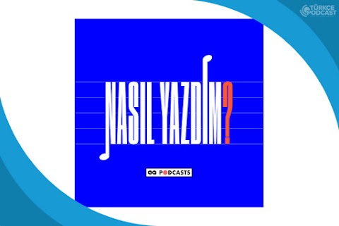 Nasıl Yazdım Podcast