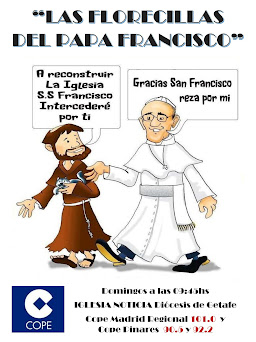 ESCUCHE EL CICLO COMPLETO DE "LAS FLORECILLAS DEL PAPA FRANCISCO" HACIENDO CLIC EN LA IMAGEN