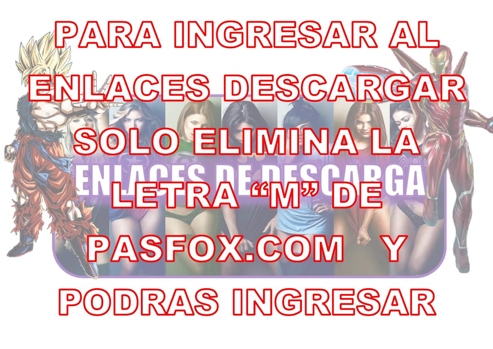 COMO ENTRAR A LOS ENLACES DESCARGAR PASFOX .COM   / PASFOX. CO