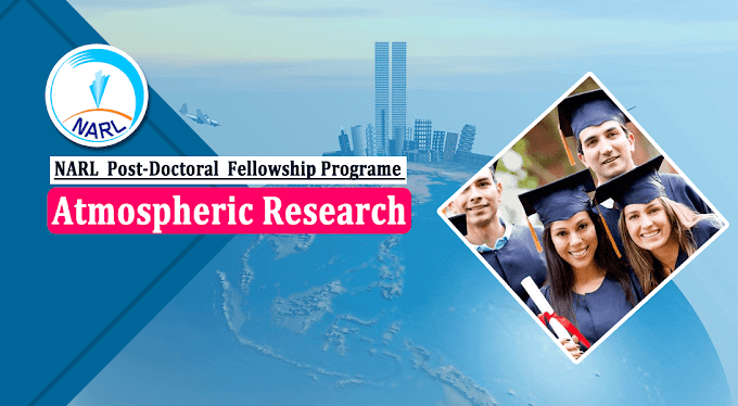 National Atmospheric Research Laboratory(NARL)Post-Doctoral Fellowship