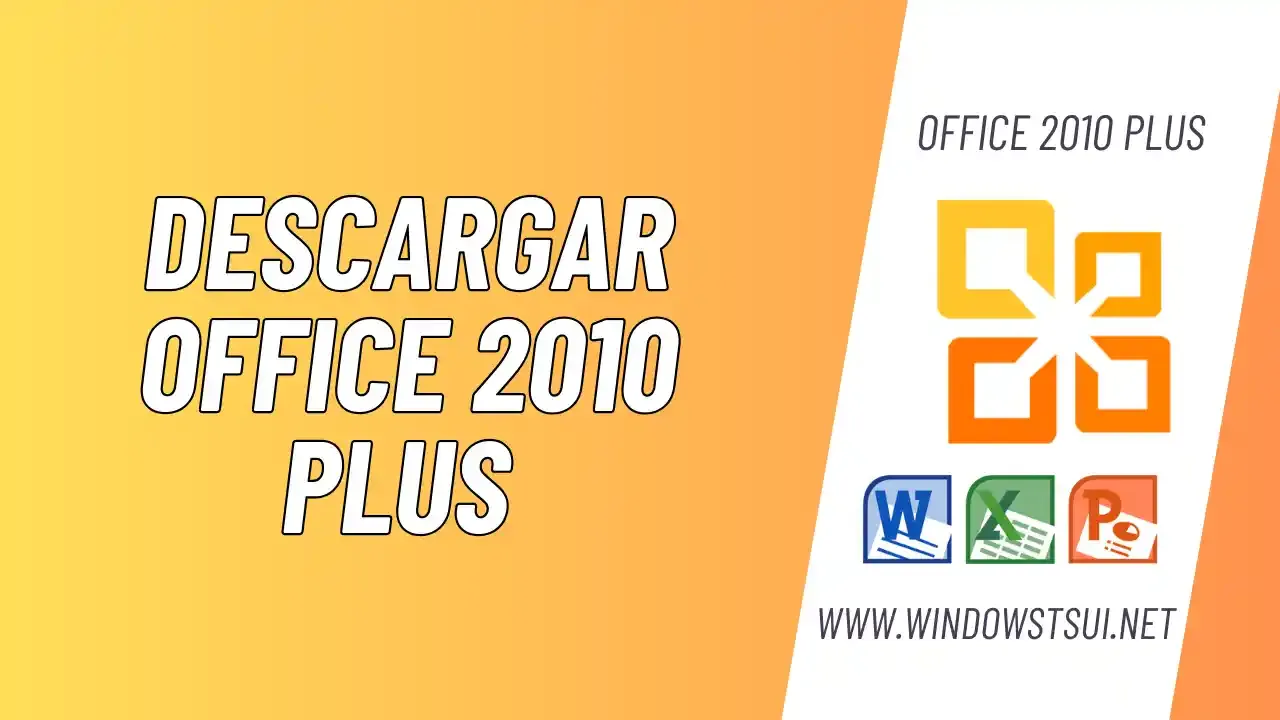 Descargar Office 2010 Plus Español  