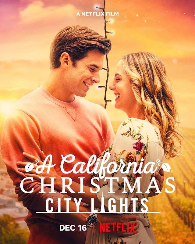 Crăciun în California: Luminile orașului (Trailer Film Netflix 2021) A California Christmas 2: City Lights