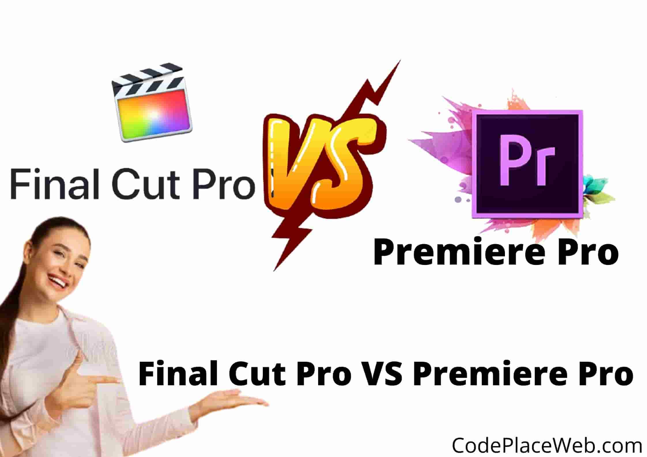 Final Cut Pro VS Premiere Pro