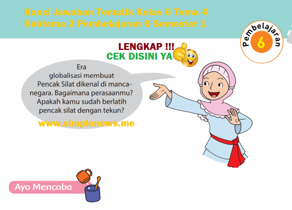 Kunci Jawaban Tematik Kelas 6 Tema 4 Subtema 2 Pembelajaran 6 www.simplenews.me