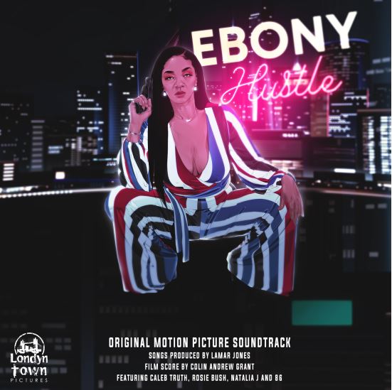 Ebony Hustle Motion Picture Soundtrack