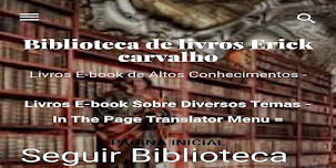 BIBLIOTECA DE LIVROS E-BOOK ERICK CARVALHO BLOG.