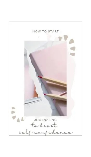 How to start journaling to boost self-confidence?