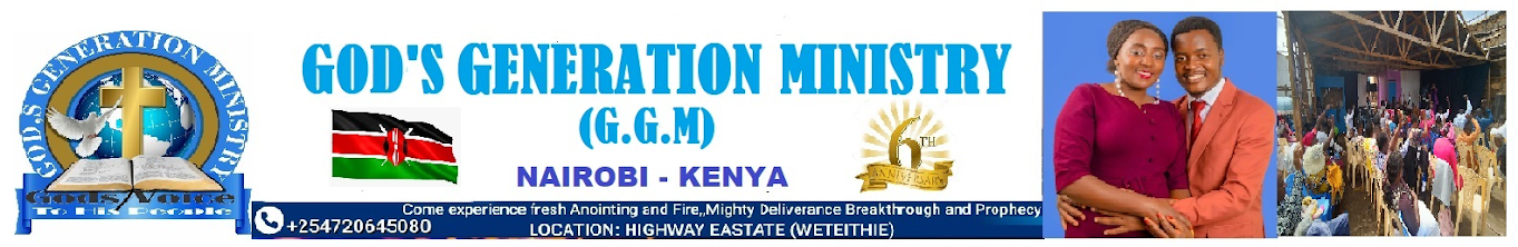                                   God's Generation Ministry - Kenya