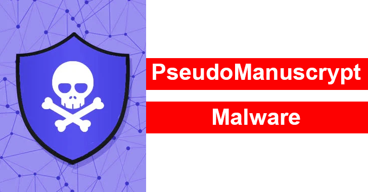 PseudoManuscrypt malware
