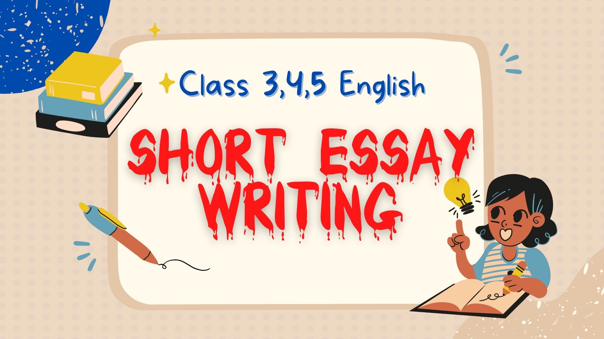 Short Essay For Class Three, Four, Five(৩য়,,৪র্থ ও ৫ম শ্রেণির ইংরেজি রচনা)