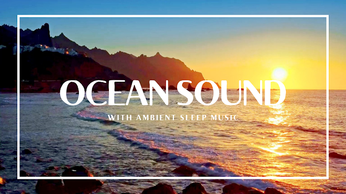 Sound of Ocean Waves Crashing || Sleep Music || Dreamy Sunset by Ocean