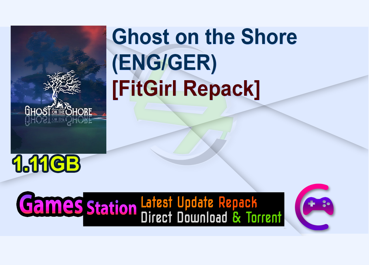 Ghost on the Shore (ENG/GER) [FitGirl Repack]