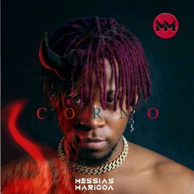 DOWNLOAD MP3: Messias Maricoa - Corno (2021)(Gênero: Kizomba) | Kalimba-News24 9dades 