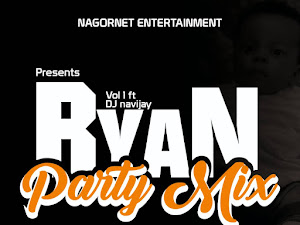 [DJ MIX] DJ Navijay - Ryan Party Mixtape 