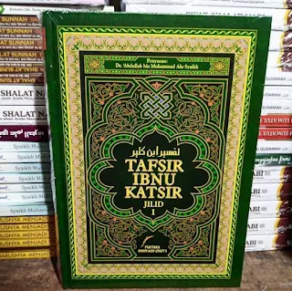 Mengenal Lebih Dekat tentang Tafsir Ibnu Katsir