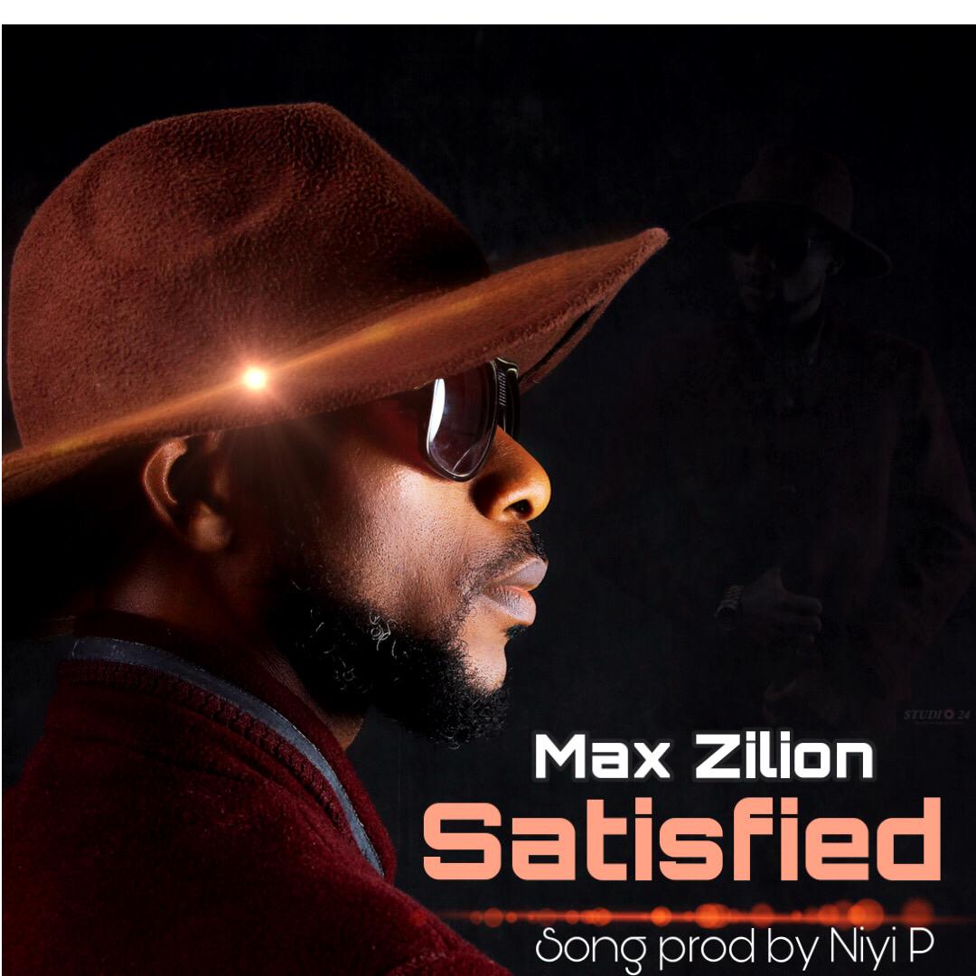 Max Zilion - Satisfied Mp3 Download