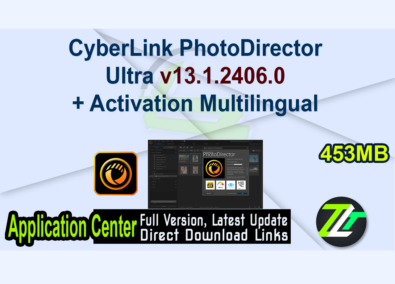 CyberLink PhotoDirector Ultra v13.1.2406.0 + Activation Multilingual