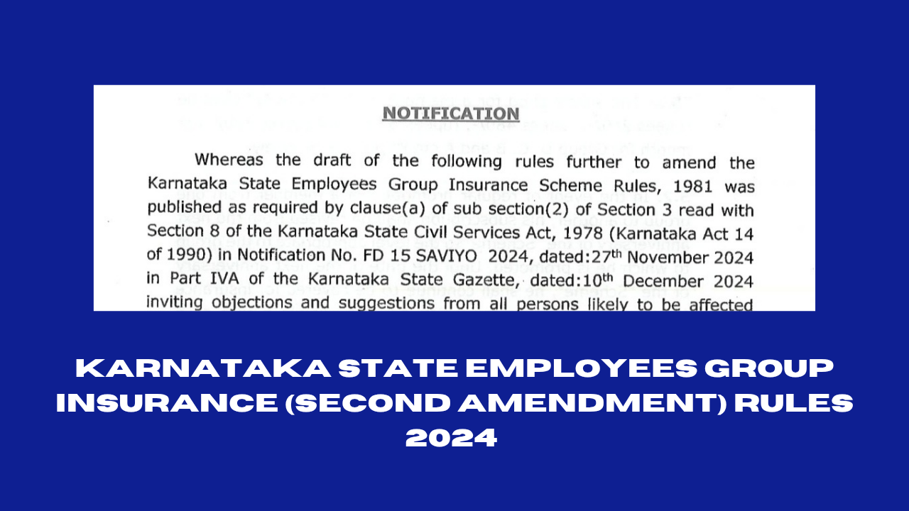 Karnataka State Employees Group Insurance (Second Amendment) Rules 2024 