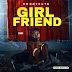 MUSIC: Mr Boycute - Girlfriend