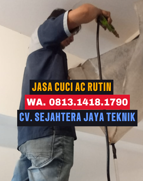 Jasa Service AC Terdekat di Pondok Melati WA. 0822.9815.2217 - 0813.1418.1790 - 0877.4009.4705, Pondok Melati, Bekasi - CV. Sejahtera Teknik