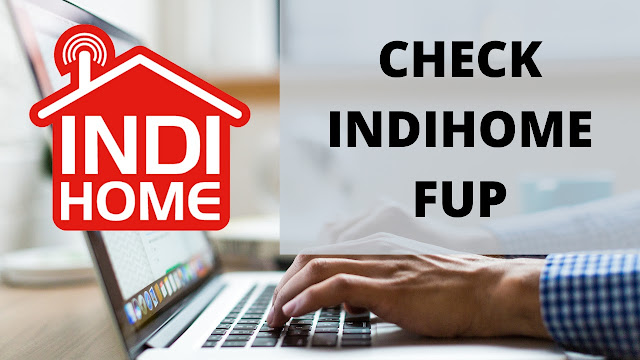 How to Check Indihome FUP Quota Easily