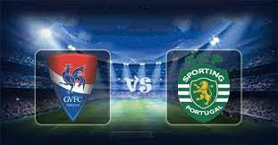 Watch the Gel Vicente vs Sporting Lisbon match broadcast live today