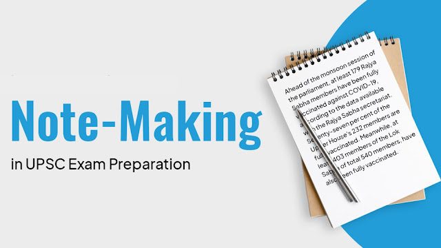 Best 7 Ways to Make Notes for UPSC Preparation.