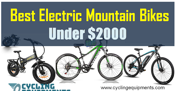 Top Electric Mountain Bikes Under $2000 in 2024 : Conquer Trails on Budget