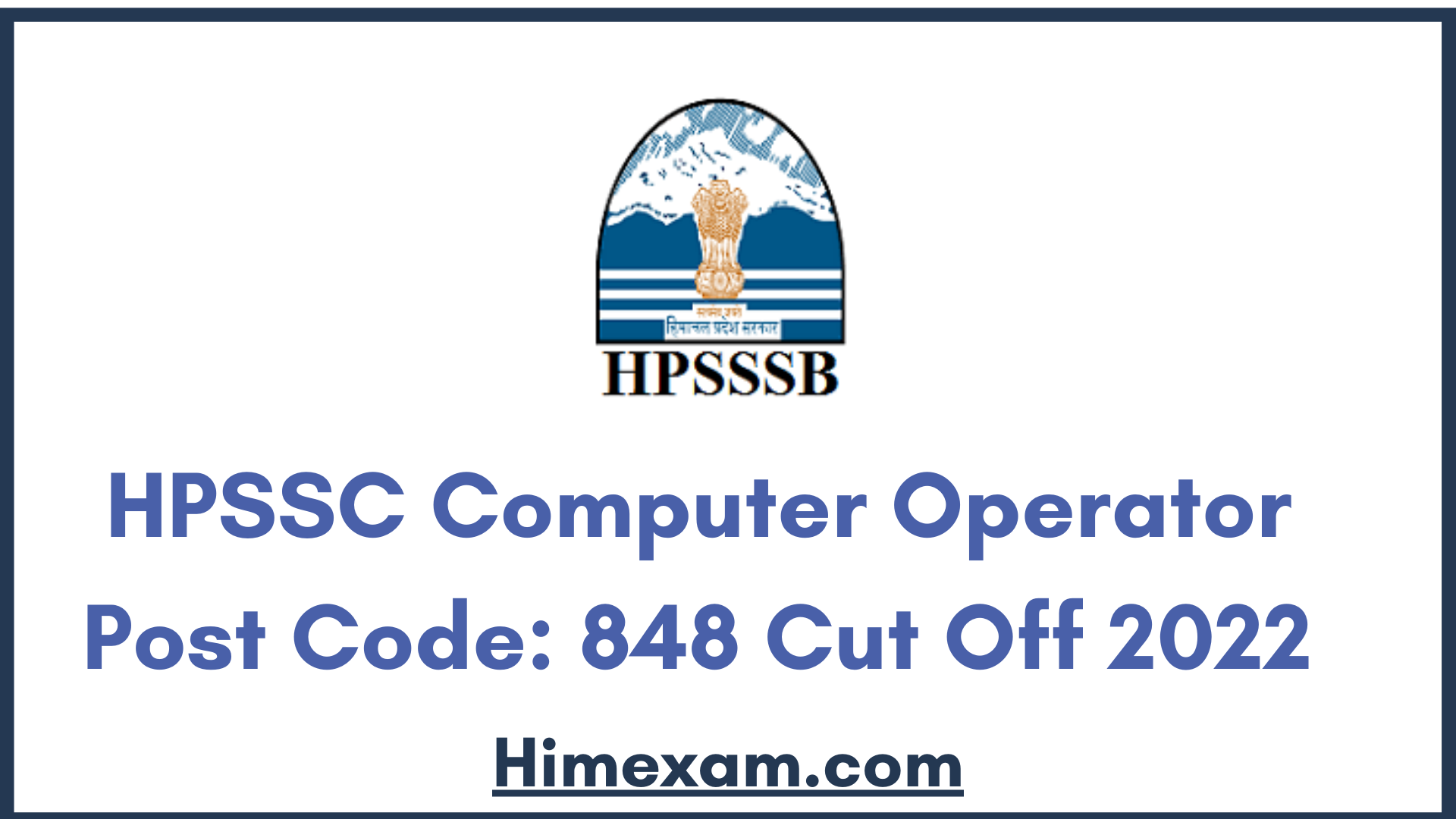 HPSSC Computer Operator  Post Code: 848 Cut Off 2022