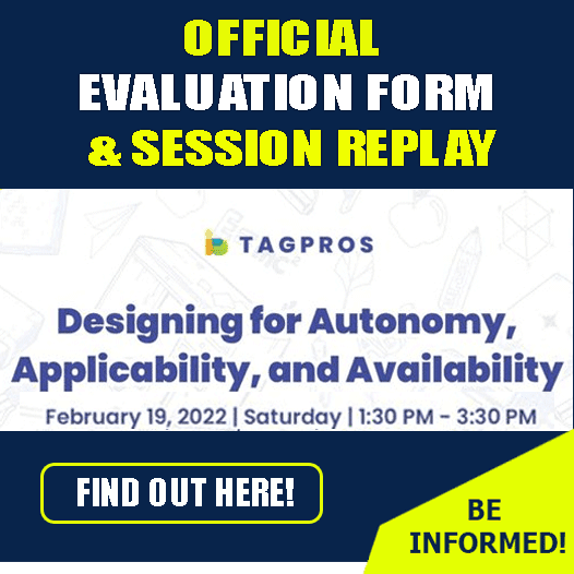 Tagpros Free Webinar Official Evaluation Form on Designing for Autonomy, Applicability, and Availability | February 19