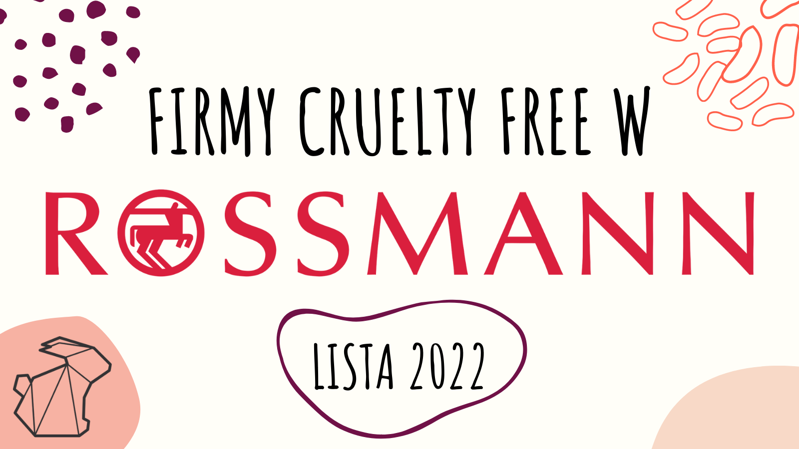 ROSSMANN - LISTA FIRM CRUELTY FREE 2022