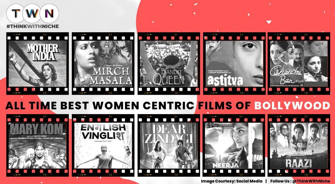 All Time Best Women Centric Films Of Bollywood