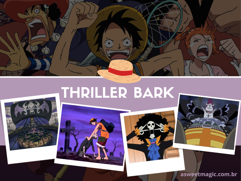 Thriller Bark arcos e fillers