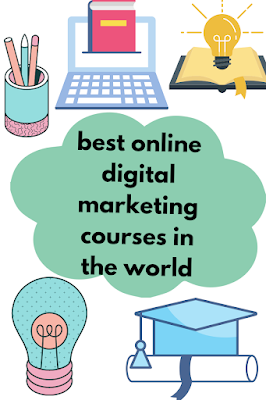 best online digital marketing courses in the world