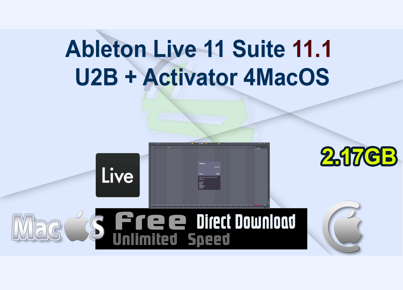 Ableton Live 11 Suite 11.1 U2B + Activator 4MacOS