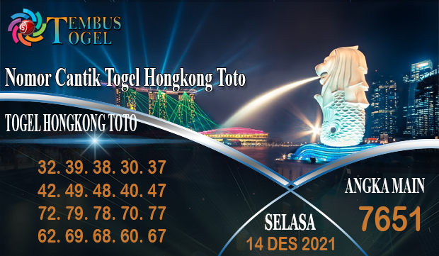 Nomor Cantik Togel Hongkong Toto, 14 Desember 2021