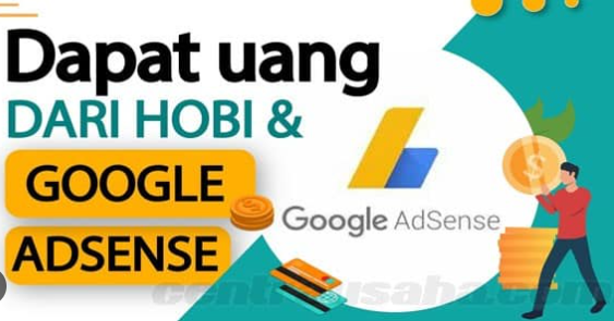 Mendapatkan Keuntungan Dari Google AdSense Di Situs Web