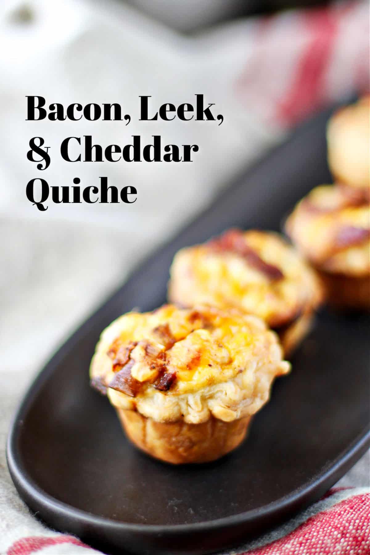 Bacon, Leek, and Cheddar Mini Quiches on plates