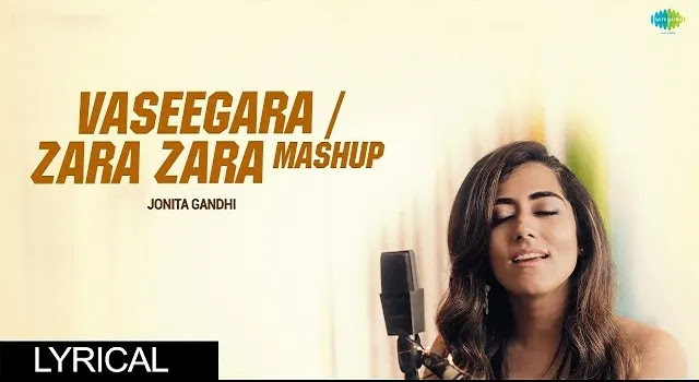 Vaseegara/Zara Zara Lyrics in English - Jonita Gandhi