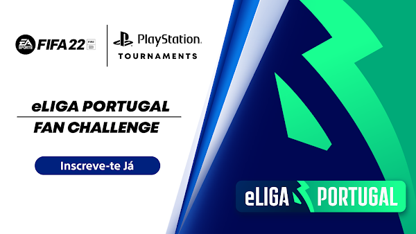 Anunciado o Torneio PlayStation®4 FIFA 22: eLIGA PORTUGAL FAN CHALLENGE